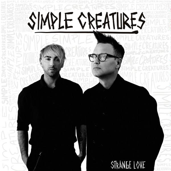 CD SIMPLE CREATURES  Strange Love 538480202 BMG 2019 US Pop Used