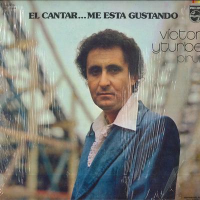 LP Record VICTOR YTURBE PIRULÍ - El Cantar...Me Esta Gustando LPR15108 PHILIPS 1975 Mexico Latin Used