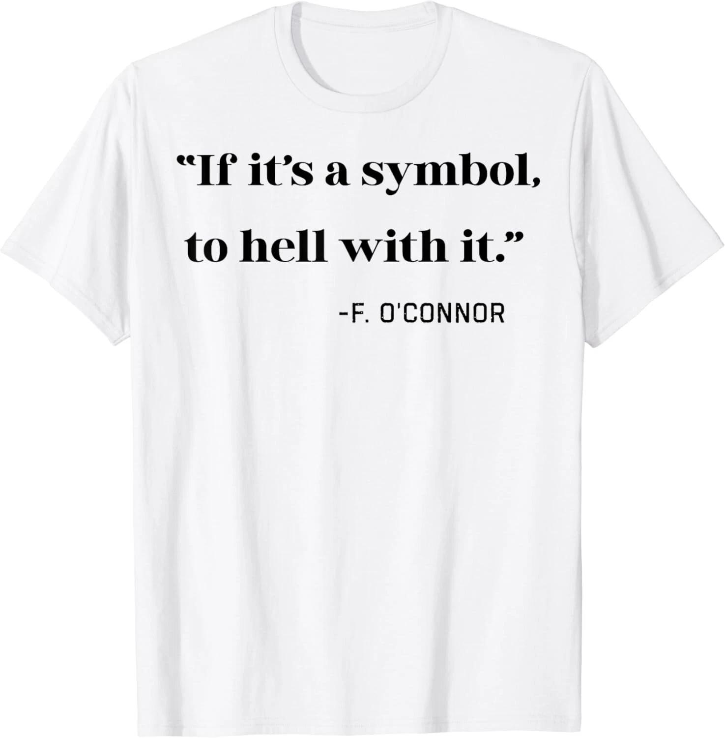If its a Symbol To Hell With It Tee Gift Unisex T-Shirt S