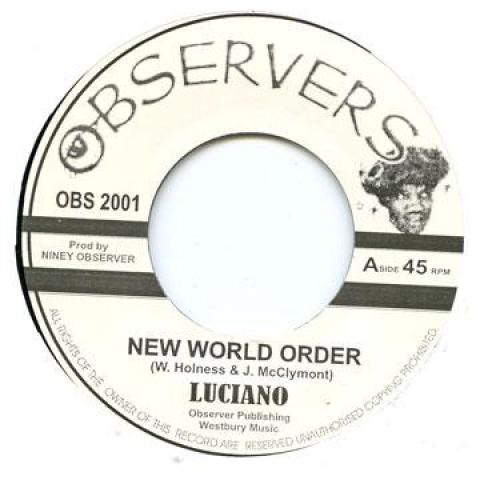 7inch Record LUCIANO - New World Order / Jah Order OBS2001 Observer 2000 UK Reggae, Ska & Dub