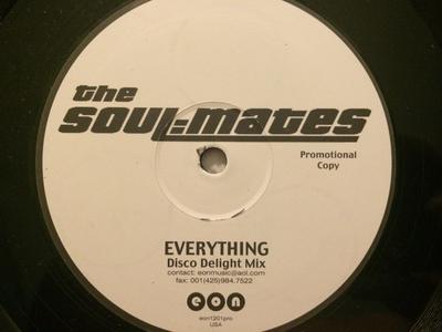 12inch Record SOULMATES - Everything EON1201PROMO Eon Music US Dance & Electronica Used
