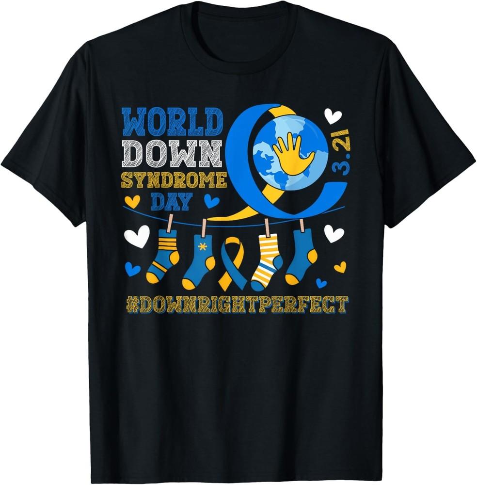 World Down Syndrome Day Awareness Cute Present Lover Unisex T-Shirt Unisex T-Shirt XXL