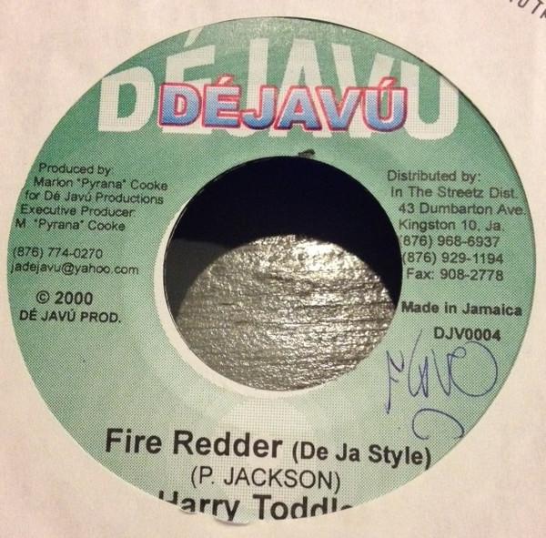 

7inch Record HARRY TODDLER - Fire Redder (Radio Edit) DJV0004 Djav Jamaica Reggae, Ska & Dub Used