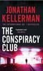 Kniha The Conspiracy Club : A Twisting, Suspenseful Crime Novel