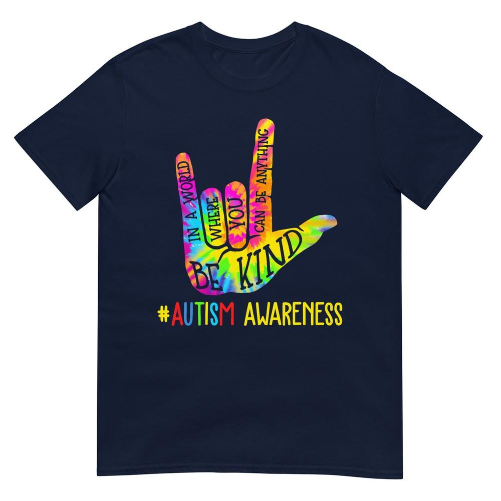 Be Kind Asl Love Sign Language Hand Autism Awareness Tie Dye Tshirt S