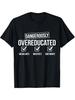 Men's Dangerously Overeducated PhD Graduation T-Shirt - Funny Academic Degree Checkmarks (Bachelor's