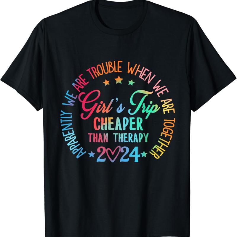 Girls Trip Cheaper Than a Therapy 2024 Matching T Shirt S разноцветный