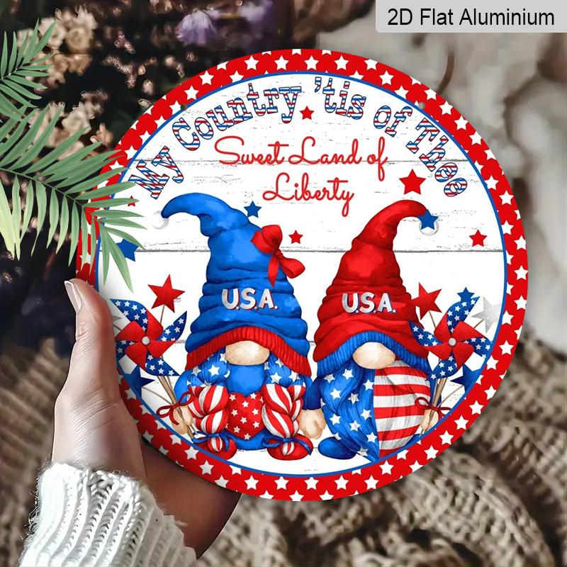 2D Flat Round Metal Sign: “My Country, This Sweet Land of Liberty” Patriotic Sign, 4th of July Sign, Red, White, and Blue Gnome for Home, Garden