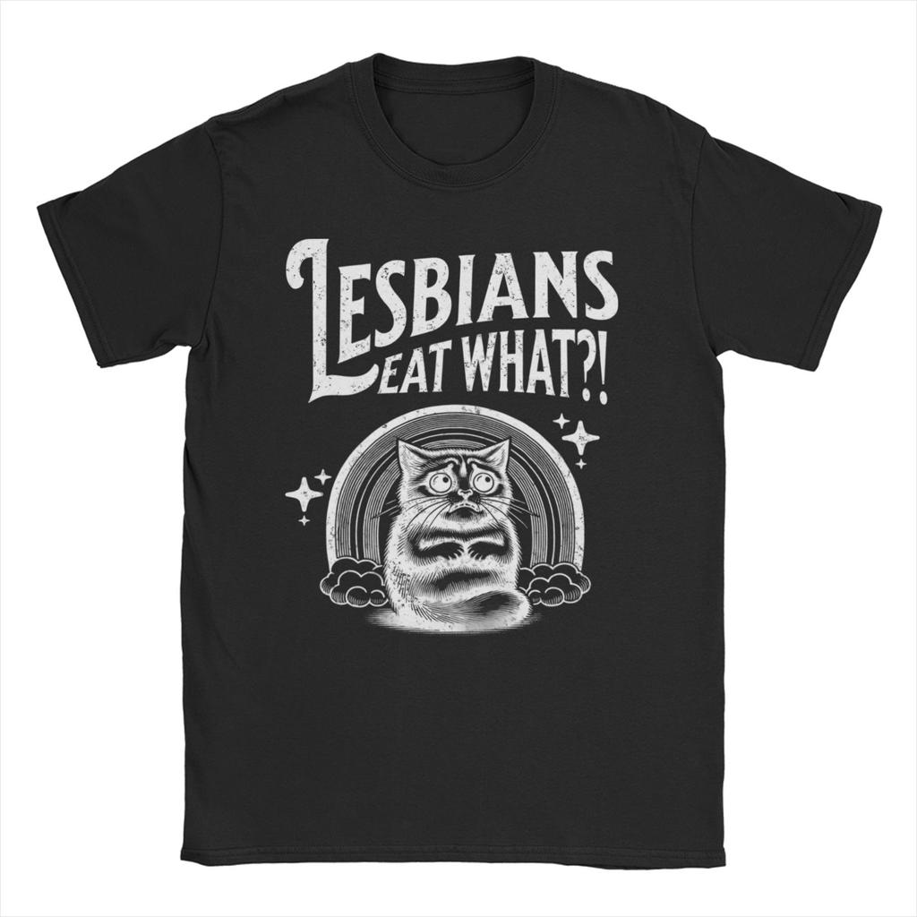 Funny Lesbians Eat What Cat Meme TShirt Unisex WoUnisex O Neck 100 Cotton T Shirts LGBTQ Pride Short Sleeve Tee Shirt Gift Clothes