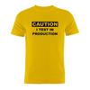 Pure Cotton Unisex T Shirt I Test In Production Coder Developer Programmer Coding Joke Funny Gift Artwork Tee