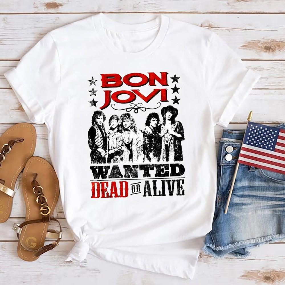 Bon Jovi Wanted Dead Or Alive , Bon Jovi Shirt Gift For Fan, Bon Jovi Ban Unisex T-Shirt XXXL