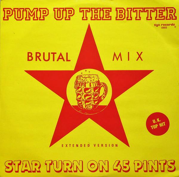 

12inch Record STAR TURN ON 45 PINTS Pump Up The Bitter ZYX5893 ZYX Records 1988 Germany Dance Electronica Used
