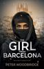Buch The Girl From Barcelona : Book One of Daniela's Story