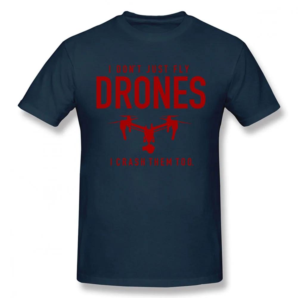 Funny I Don't Just Fly Drones I Crash Pilot T-Shirt Unisex Graphic Vintage Cool Cotton Short Sleeve T Shirts O-Neck