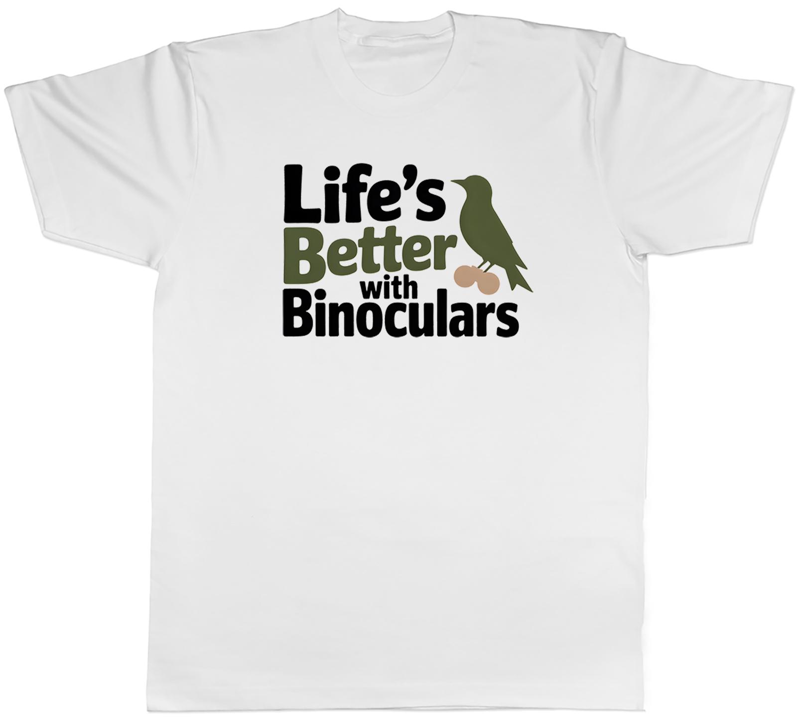 LIFES BETTER WITH BINOCULARS BIRD WATCHING UnisexS TSHIRT TEE GIFT TOP S