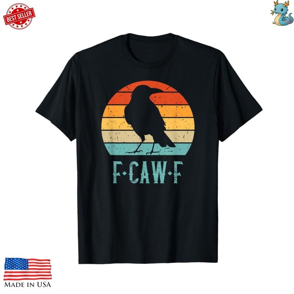 F Caw F Crow Shirt Black Bird Graphic Funny Vintage Humor Tee Unisex T-Shirt XL