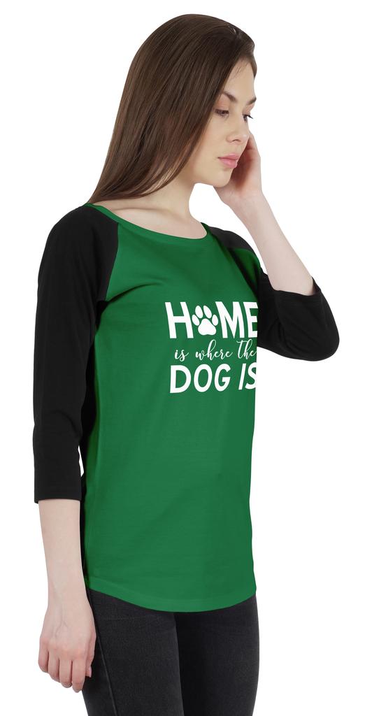 Inkmeso Women Raglan 3 4 Sleeves Tshirt    Home Is Where The Dog Is   Shirt For Dog Lover Graphic