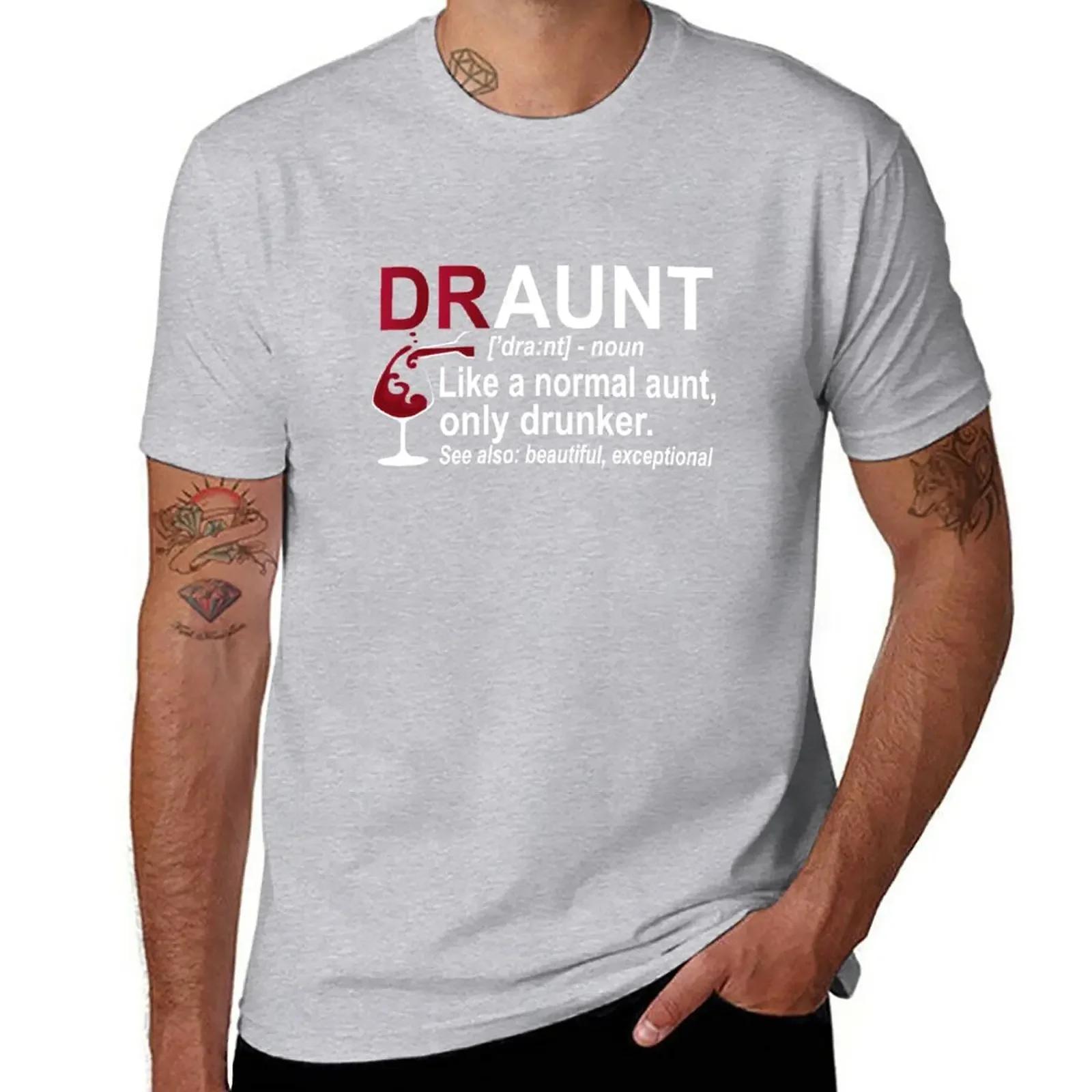 

Funny Drunk Aunt Definition DRAUNT Gift For Auntie TShirt quick drying cute clothes quickdrying t shirts for men S