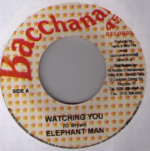 

7-дюймовая пластинка ELEPHANT MAN - Watching You NONE Bacchanal 45 об/мин Ямайка Регги, Ска и Даб Б/У