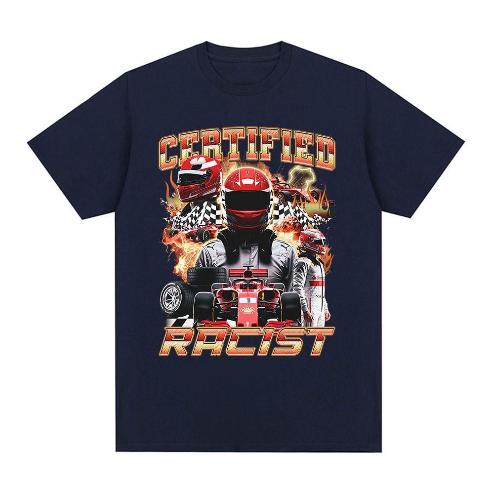 Professional Certified Racist Racing Meme Graphic Tshirt Men Women Clothing Fashion Classic Oversized Cotton T Shirt Streetwear