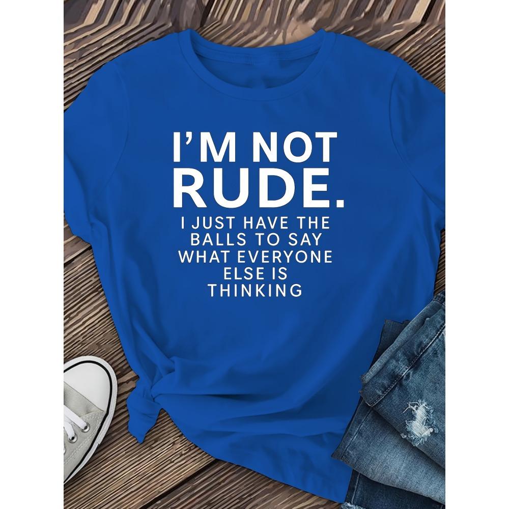 Women Cotton Short Sleeves T-shirts I'm Not Rude Women's Tee Funny Sarcastic Quote Red Top