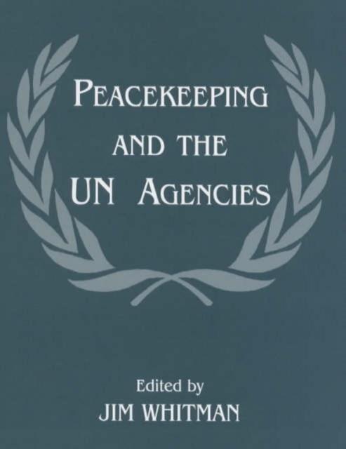 Kniha Peacekeeping and the UN Agencies
