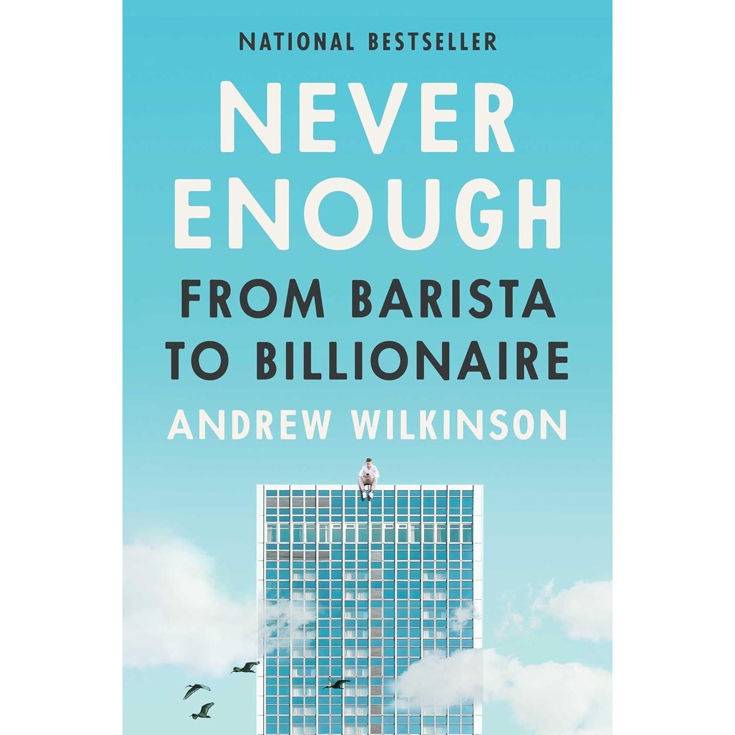 Never Enough Hardcover By Andrew Wilkinson UKN1735
