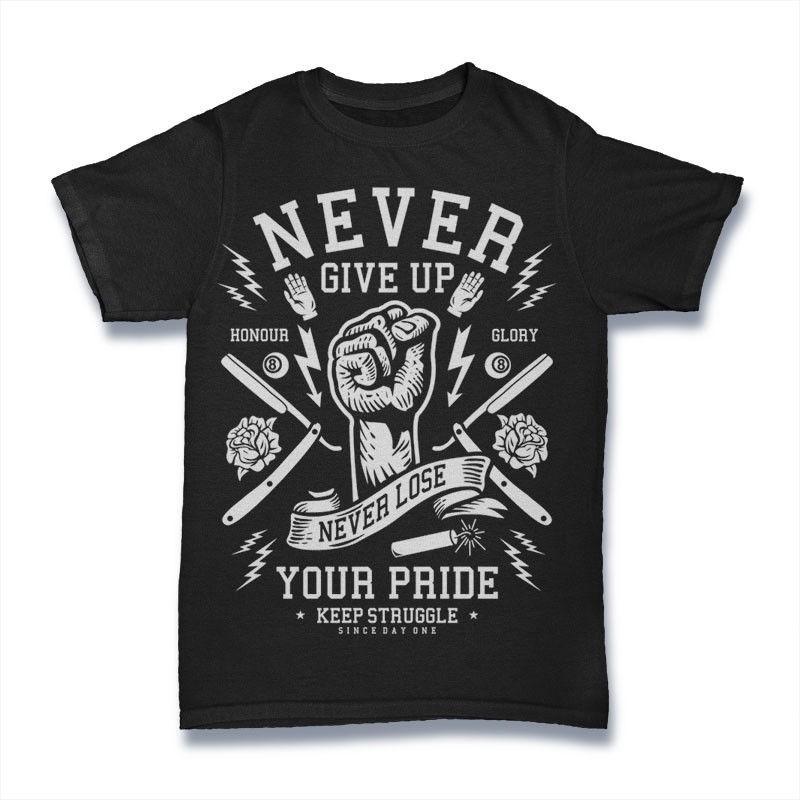 

Never Give Up T-Shirt. 100% Cotton Premium Tee NEW 4XL