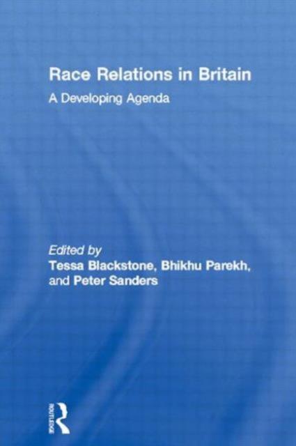 The Race Relations In Britain : A Developing Agenda Book