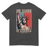 No Kings In America Since 1776 Political Protest Unisex Unisex TShirt