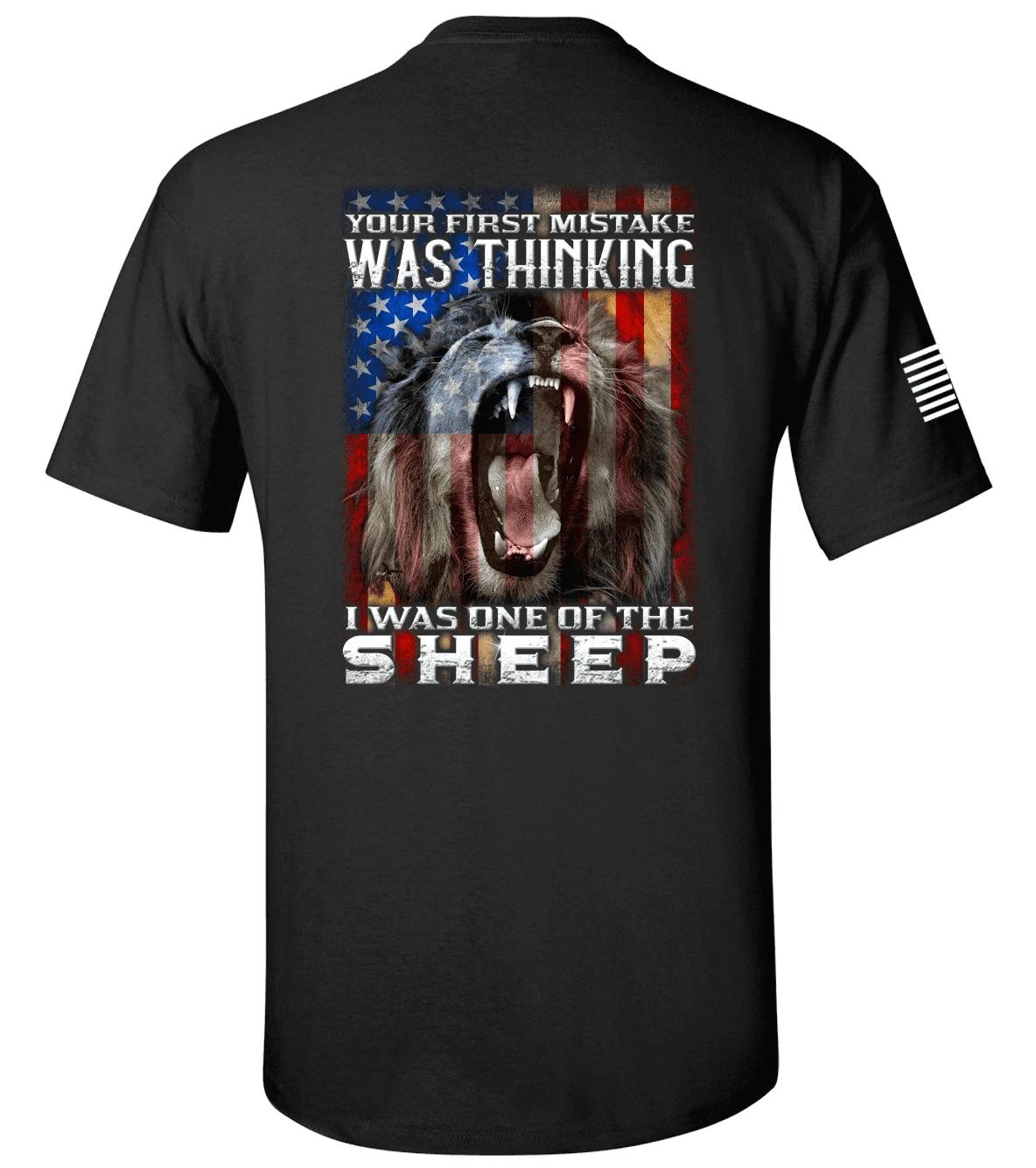 

Patriot Pride Collection Your First Mistake Was Thinking I Was One of the Sheep 4XL