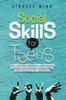 The Social Skills for Teens Book