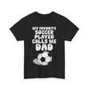 Soccer Dad Shirt, My Favorite Soccer Player Calls Me Dad Father Men Shirt
