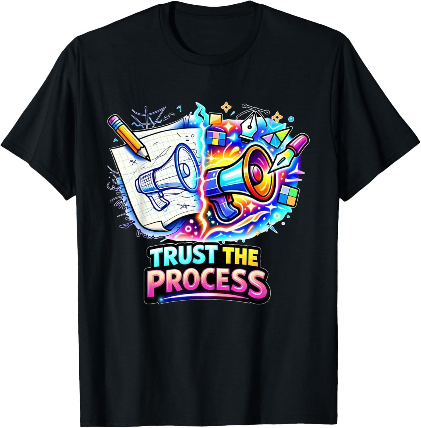 Trust The Process – Creative Design Journey Artwork T-Shirt XXL