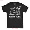 Mens Funny T Shirt Pssst Im Laying On My Bone Sarcastic Skeleton  Vintage Washed Comfortable Stretched Homme Slightly