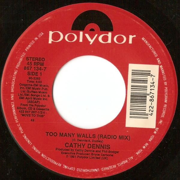 

7inch Record CATHY DENNIS Too Many Walls 8671347 Polydor 1991 US Dance Electronica Used