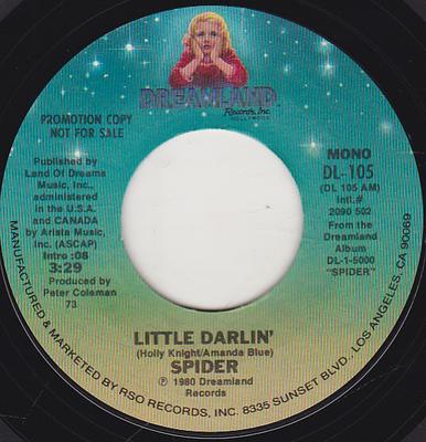 7inch Record SPIDER - Little Darlin' DL105PROMO Dreamland Recor 1980 US Rock Used