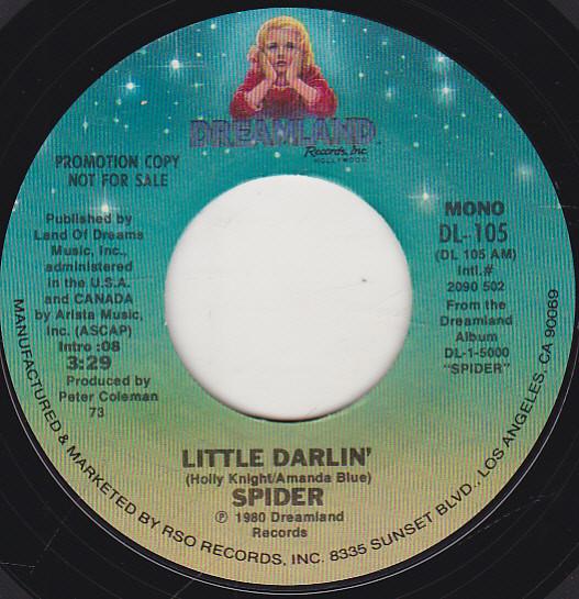 

7inch Record SPIDER - Little Darlin DL105PROMO Dreamland Recor 1980 US Rock Used
