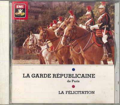 CD MUSIQUE DE LA GARDE REPUBLICAINE DE - La Felicitation TOCE6358 TOSHIBA EMI Japan Classical Used
