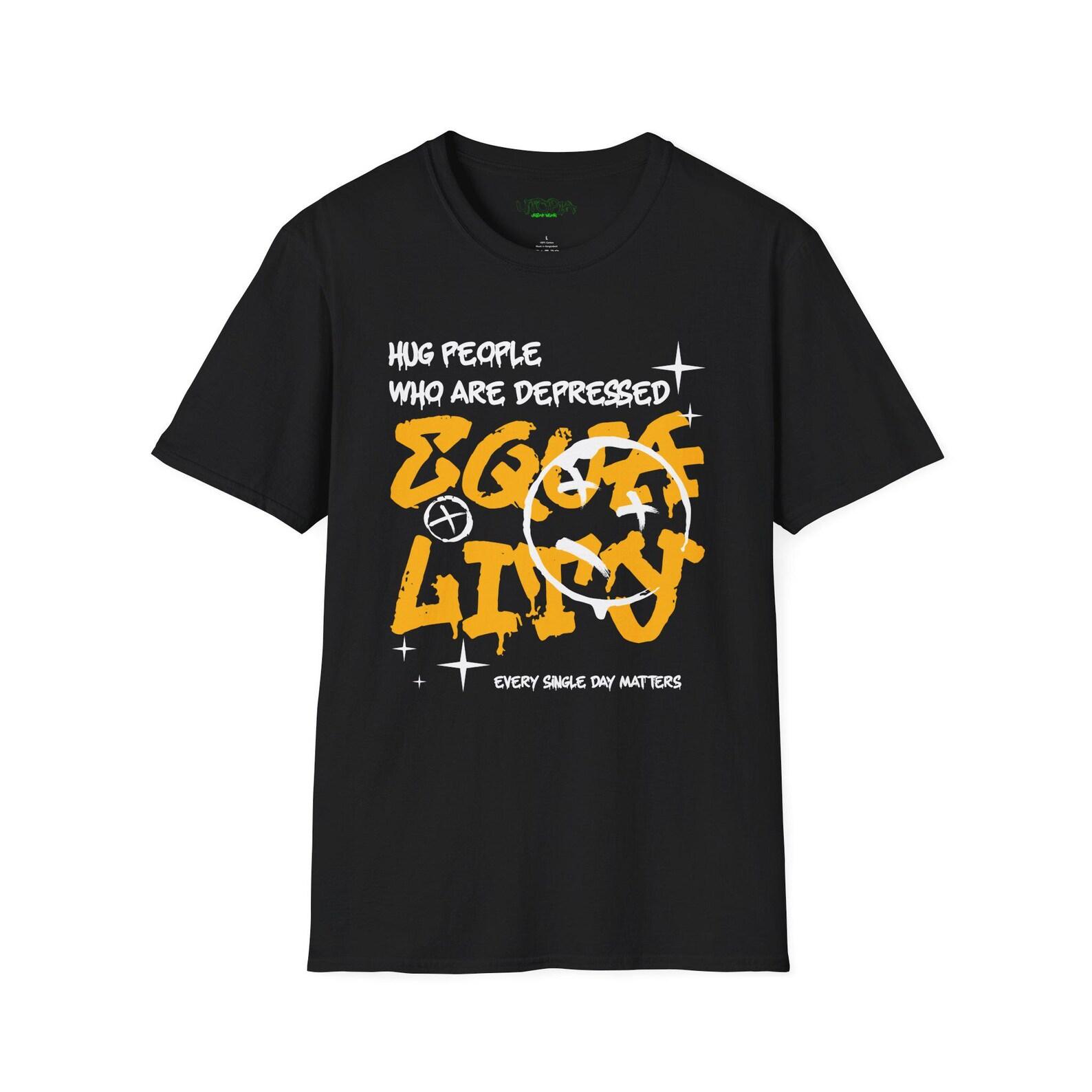 Utopia Urban Wear Wquality Escape Lousy T-Shirt | Mental Health Typography L