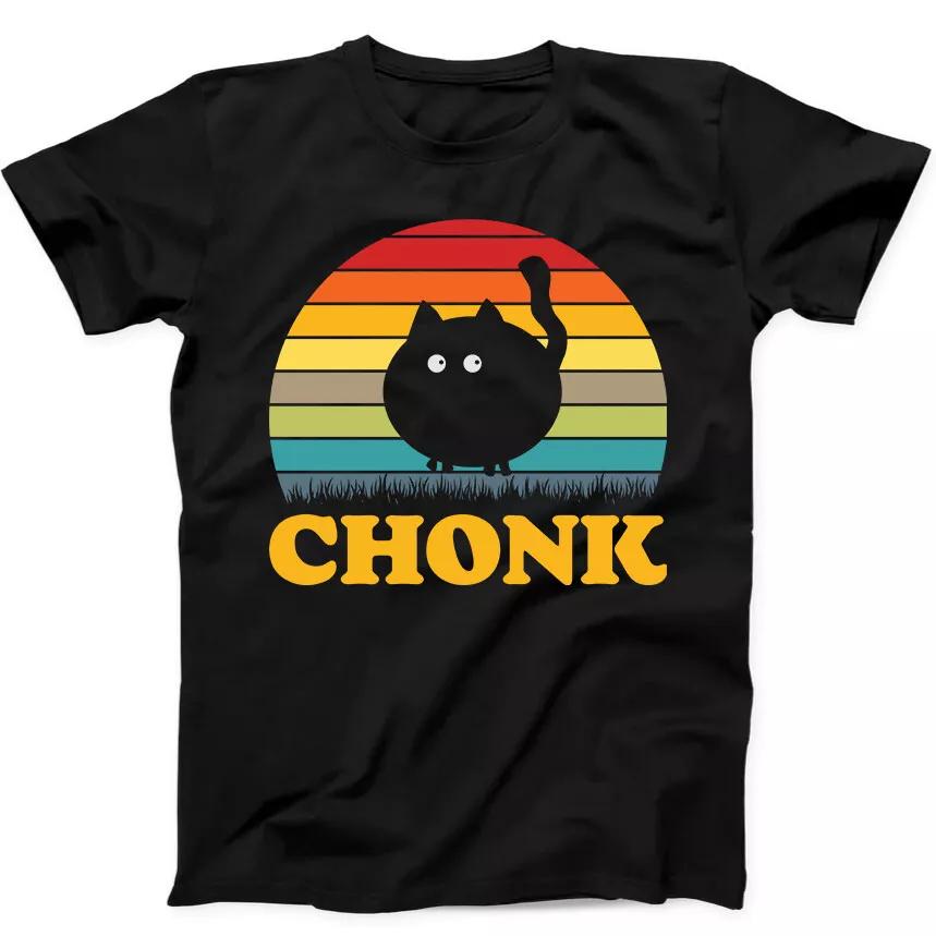 

Chonk Black Cat Best Seller Funny Gift Tee Black T Shirt 139 XL