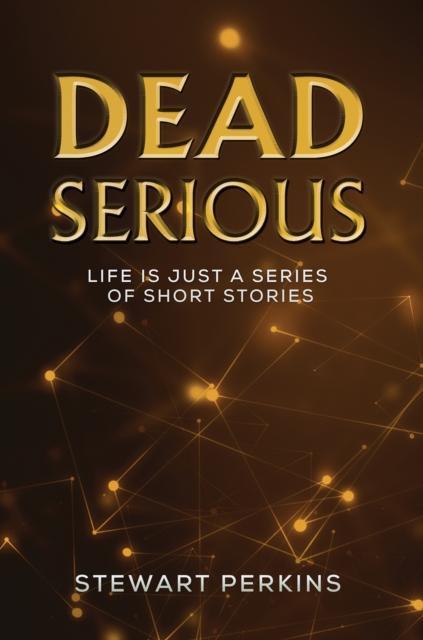 Dead Serious by Stewart Perkins Paperback Book 9781398488229