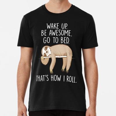 Aufwachen Sei Großartig Geh ins Bett Lustig Faul Slot T-Shirt S-5XL Bestes T-Shirt