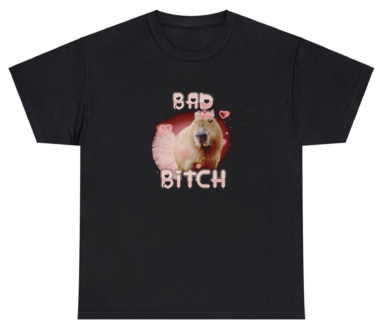 

Capybara T Shirt Funny Bad Bitch for Goblincore Gen Z Meme Shirts That Go Hard S