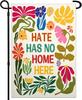 Hate Has No Home Here Garden Ag for Outside 12x18 Pride Kindness Peace Yard Ags Double Sided Vertical Lgbtq Oral Decor Kkz