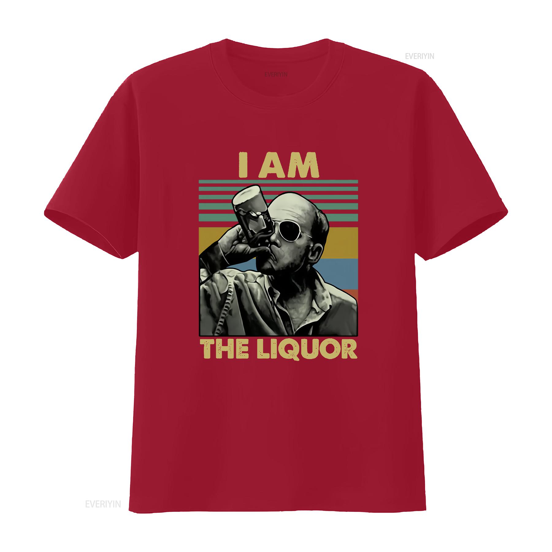 

I Am The Liquor T Shirt Mr Jim Lahey Vintage All Sizes vintage Washed Soft streetwear Comfortable graphic Slightly S