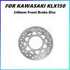 Motorcycle Front Brake Disc Rotor For Kawasaki KLX150 Modification Floating Disc Brake 240MM