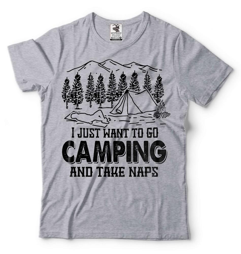 Camping Shirt I Just Want To Go Camping And Take Naps Shirt Funny Camping Shirt Unisex T-Shirt S