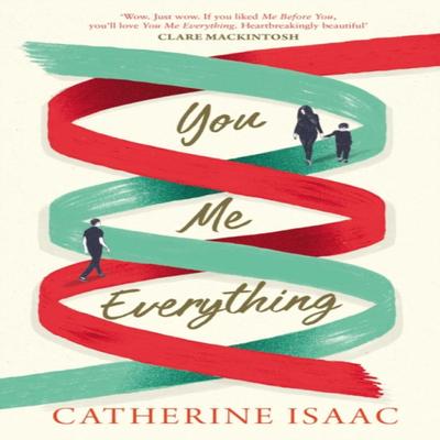 You Me Everything by Catherine Isaac Paperback Book 9781471149146