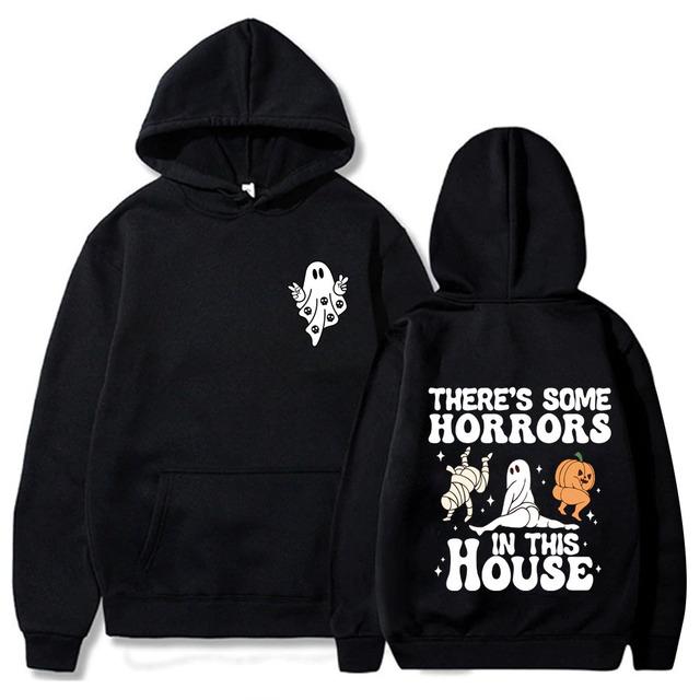 There's Some Horrors In This House Hoodies Mann Frau Halloween Kürbis Geist Sweatshirts Geschenk Tops